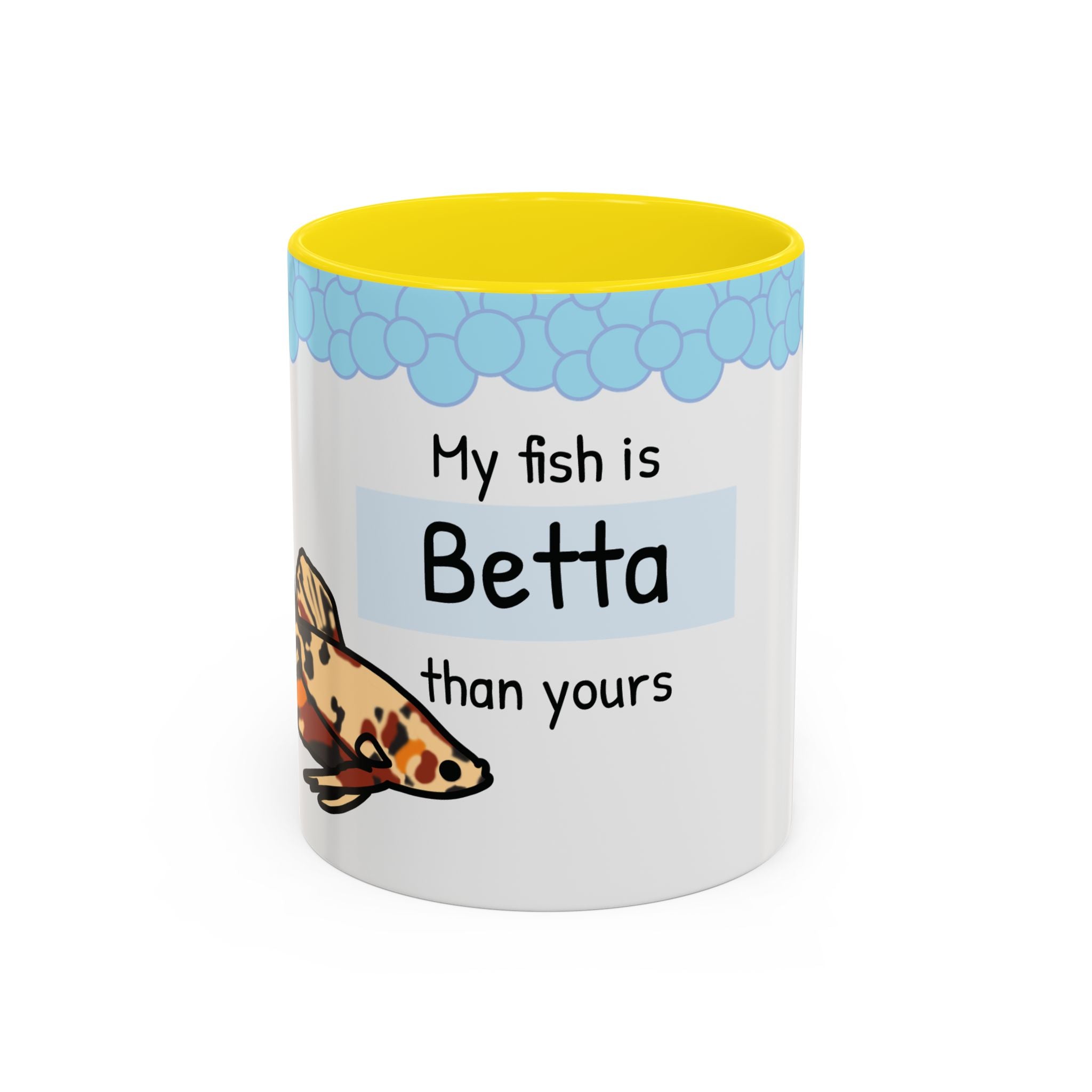 Betta Fish Coffee Mug – “My Fish is Betta than Yours” Accent Mug (11oz)