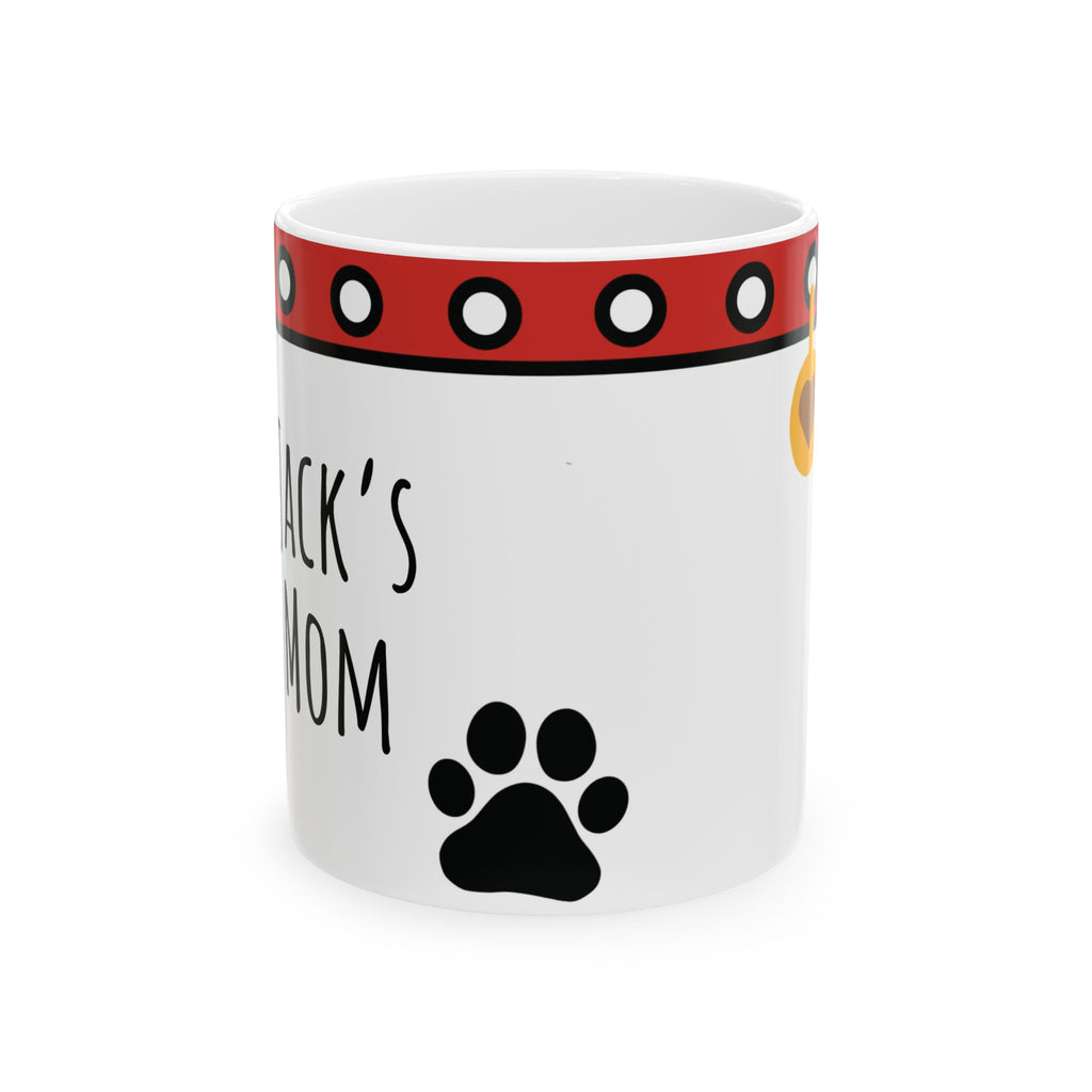 Personalized Dog Mom Ceramic Mug — Custom Pet Name Paw Print Coffee Cup (11oz/15oz)