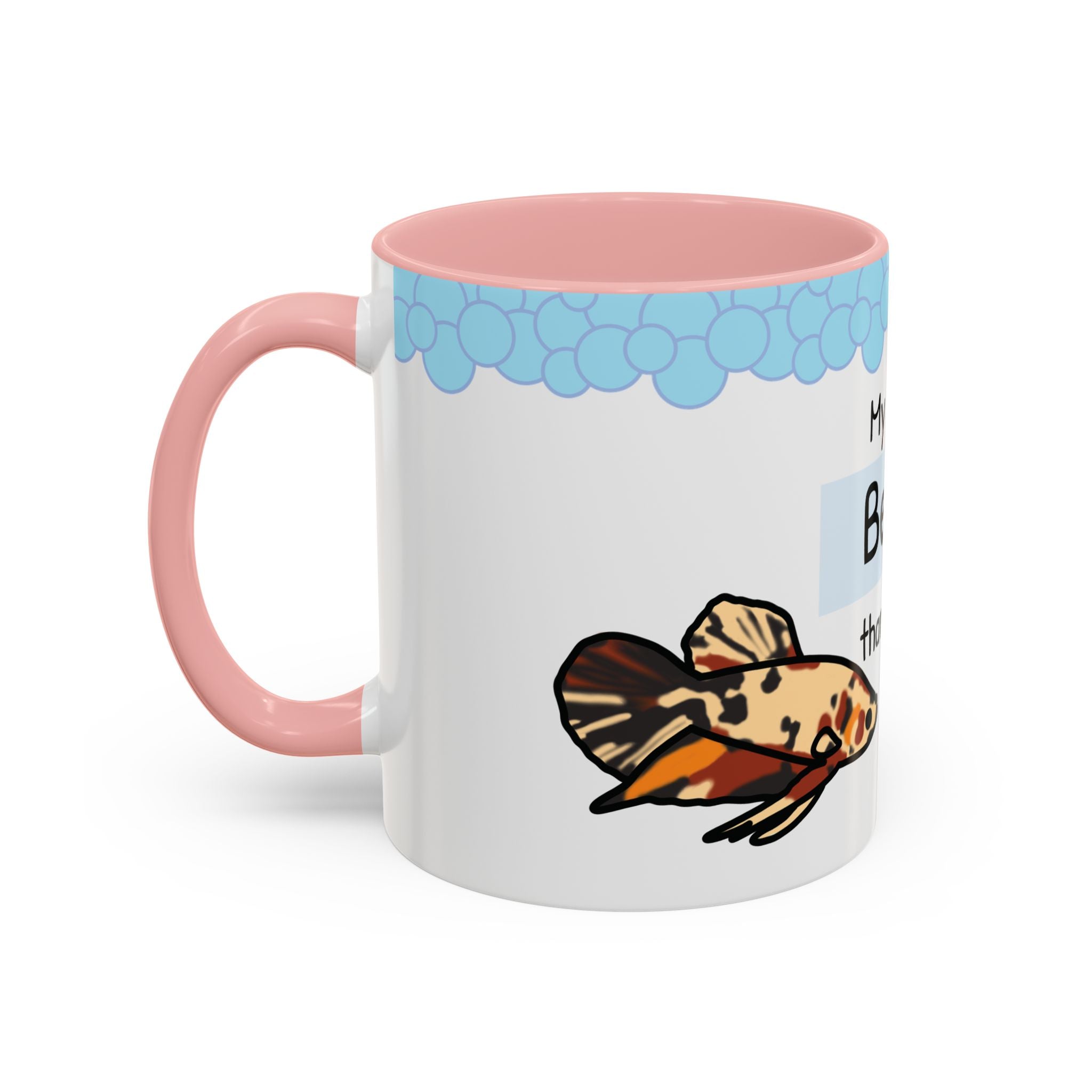 Betta Fish Coffee Mug – “My Fish is Betta than Yours” Accent Mug (11oz)