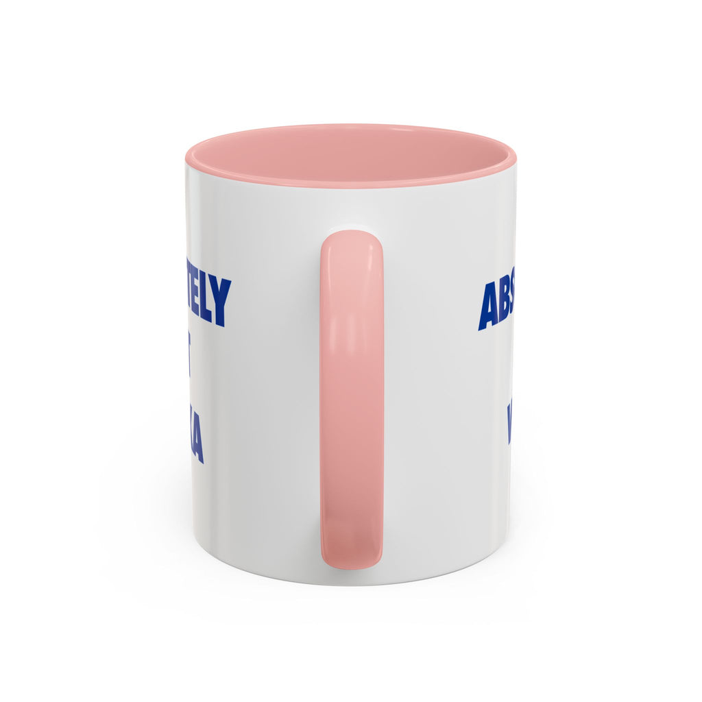 Absolutely Not Vodka Coffee Mug — Funny Morning Mug for Tea & Coffee Lovers