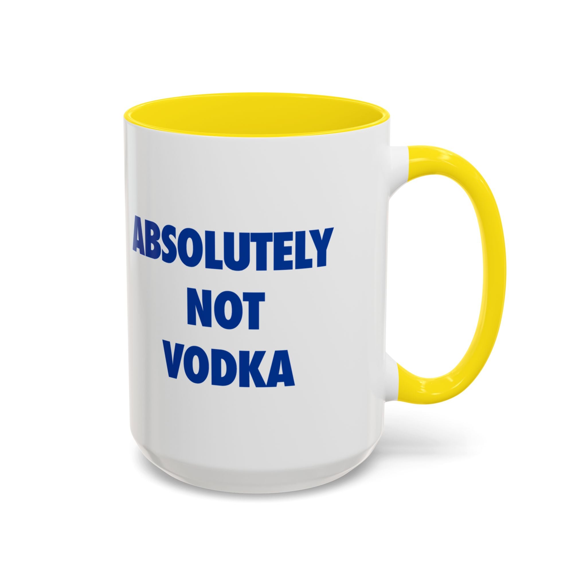 Absolutely Not Vodka Coffee Mug — Funny Morning Mug for Tea & Coffee Lovers