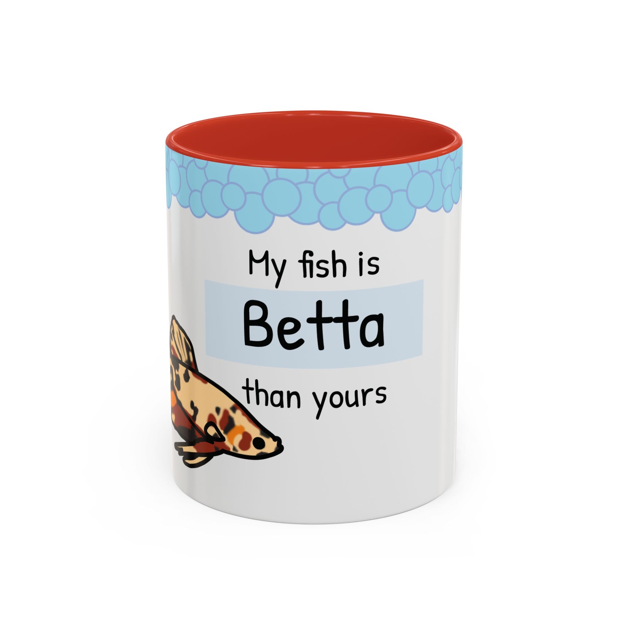 Betta Fish Coffee Mug – “My Fish is Betta than Yours” Accent Mug (11oz)