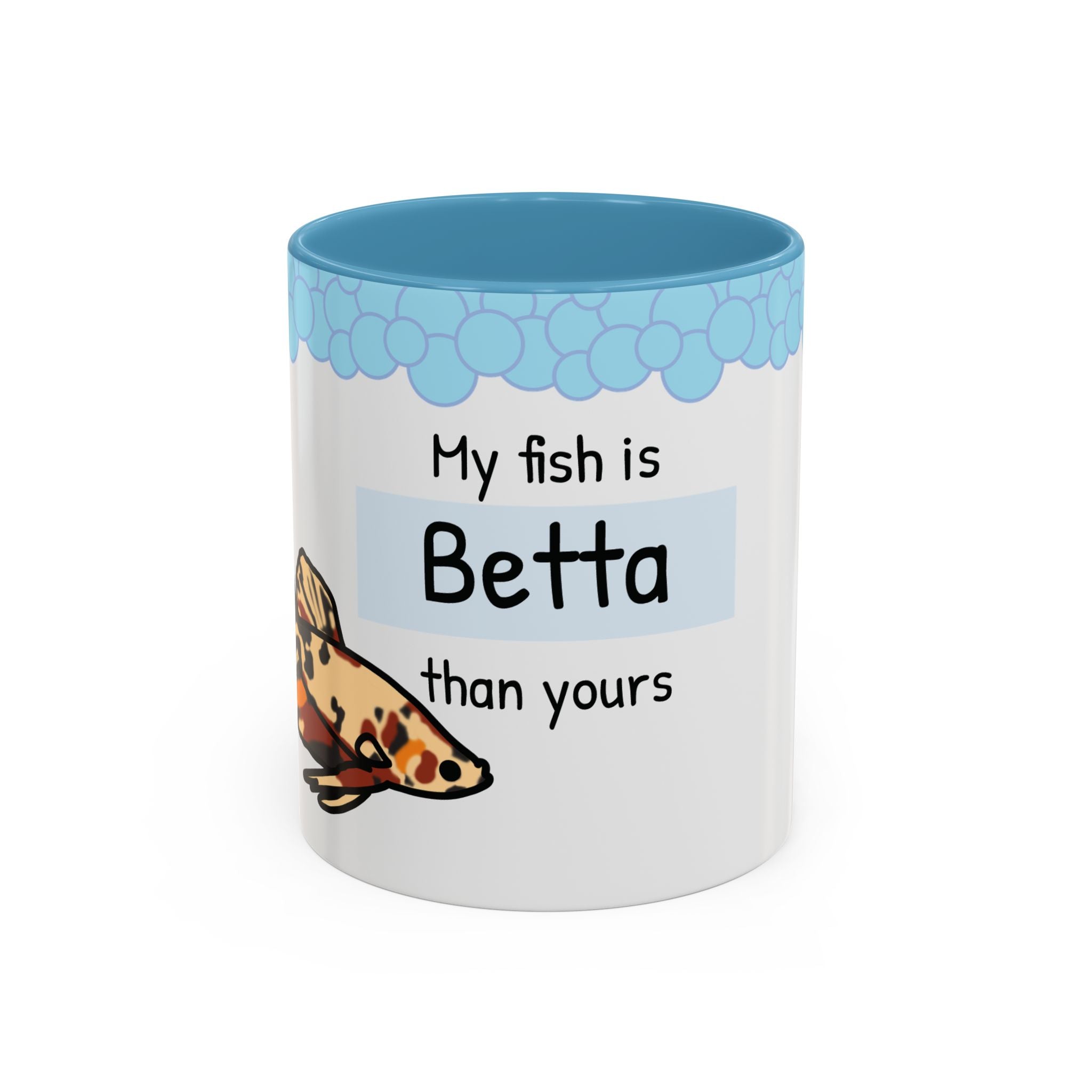 Betta Fish Coffee Mug – “My Fish is Betta than Yours” Accent Mug (11oz)