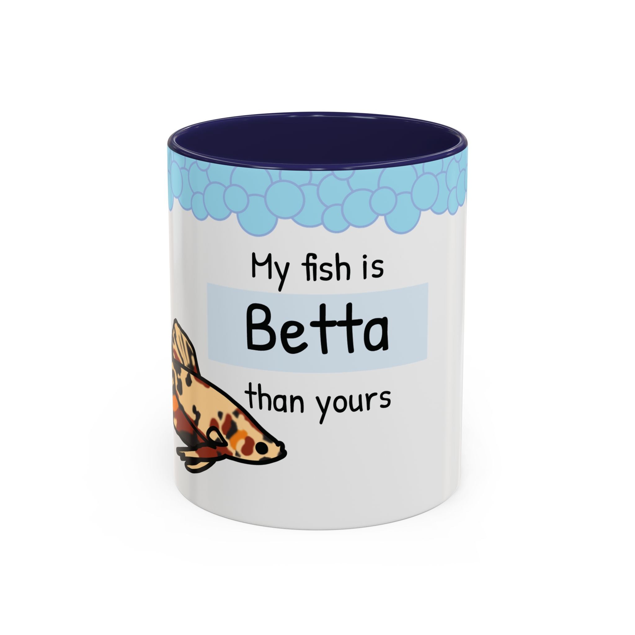 Betta Fish Coffee Mug – “My Fish is Betta than Yours” Accent Mug (11oz)