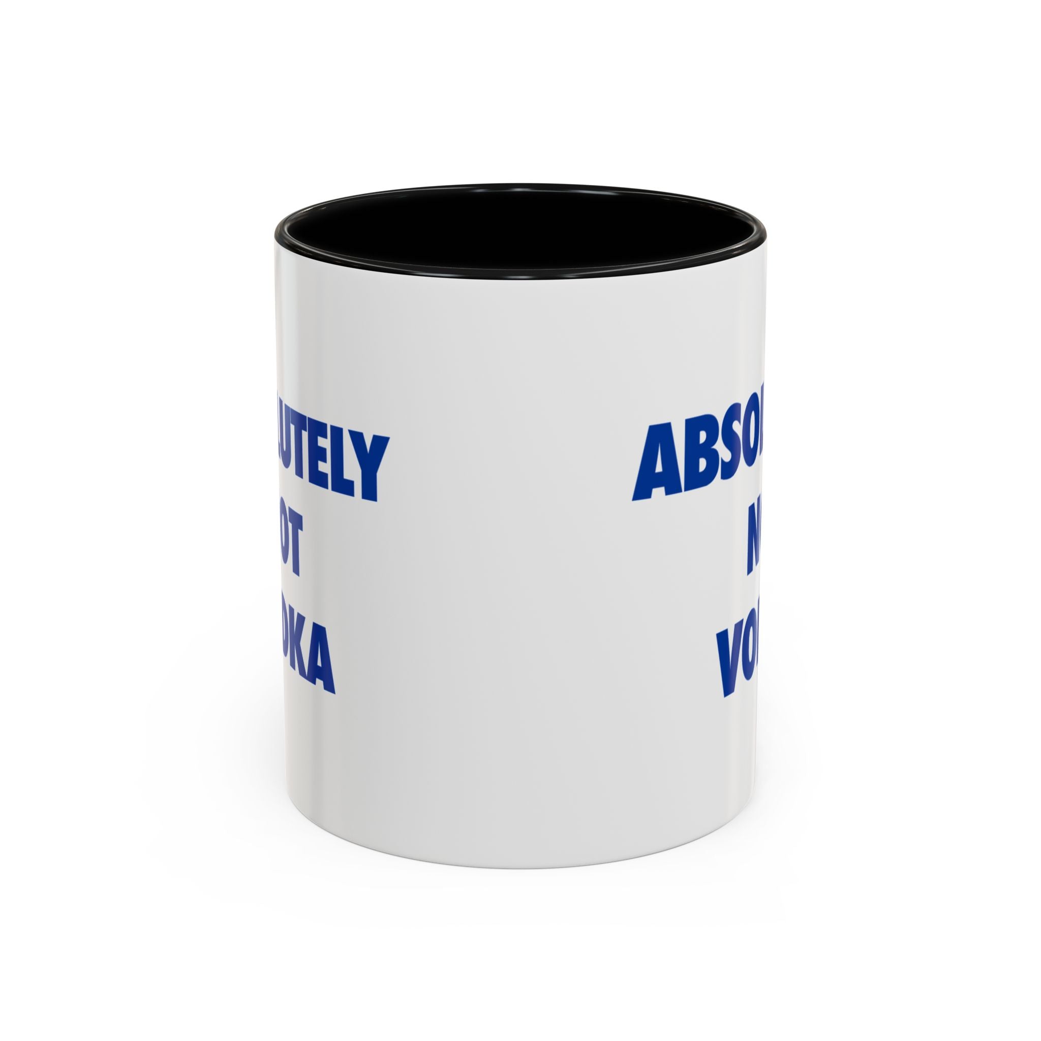 Absolutely Not Vodka Coffee Mug — Funny Morning Mug for Tea & Coffee Lovers