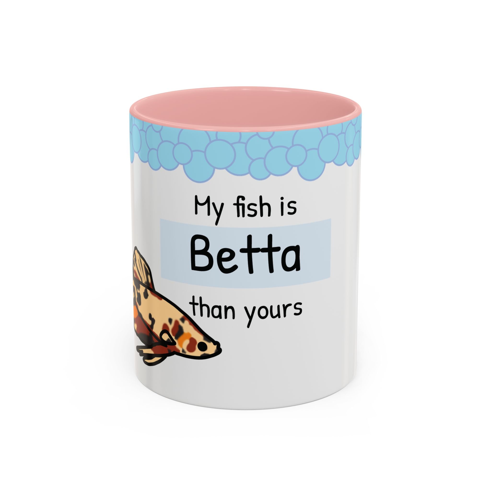 Betta Fish Coffee Mug – “My Fish is Betta than Yours” Accent Mug (11oz)
