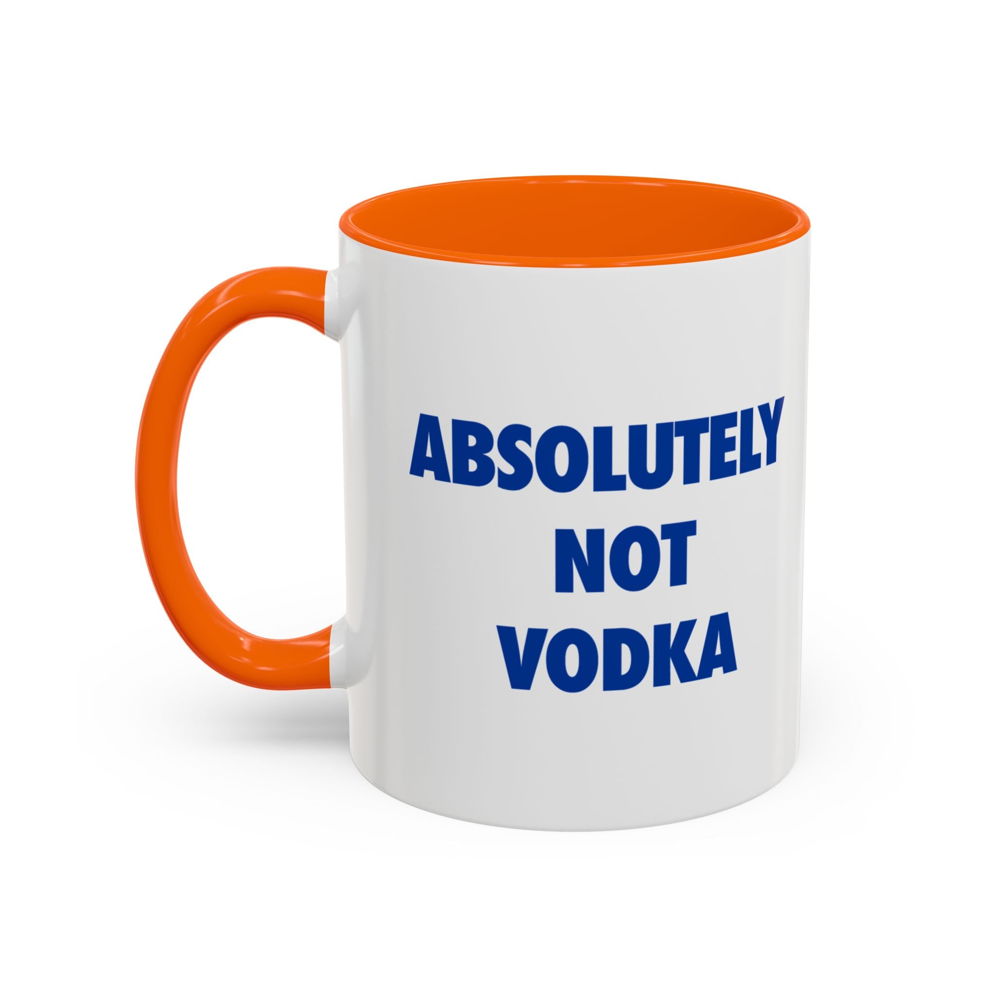 Absolutely Not Vodka Coffee Mug — Funny Morning Mug for Tea & Coffee Lovers