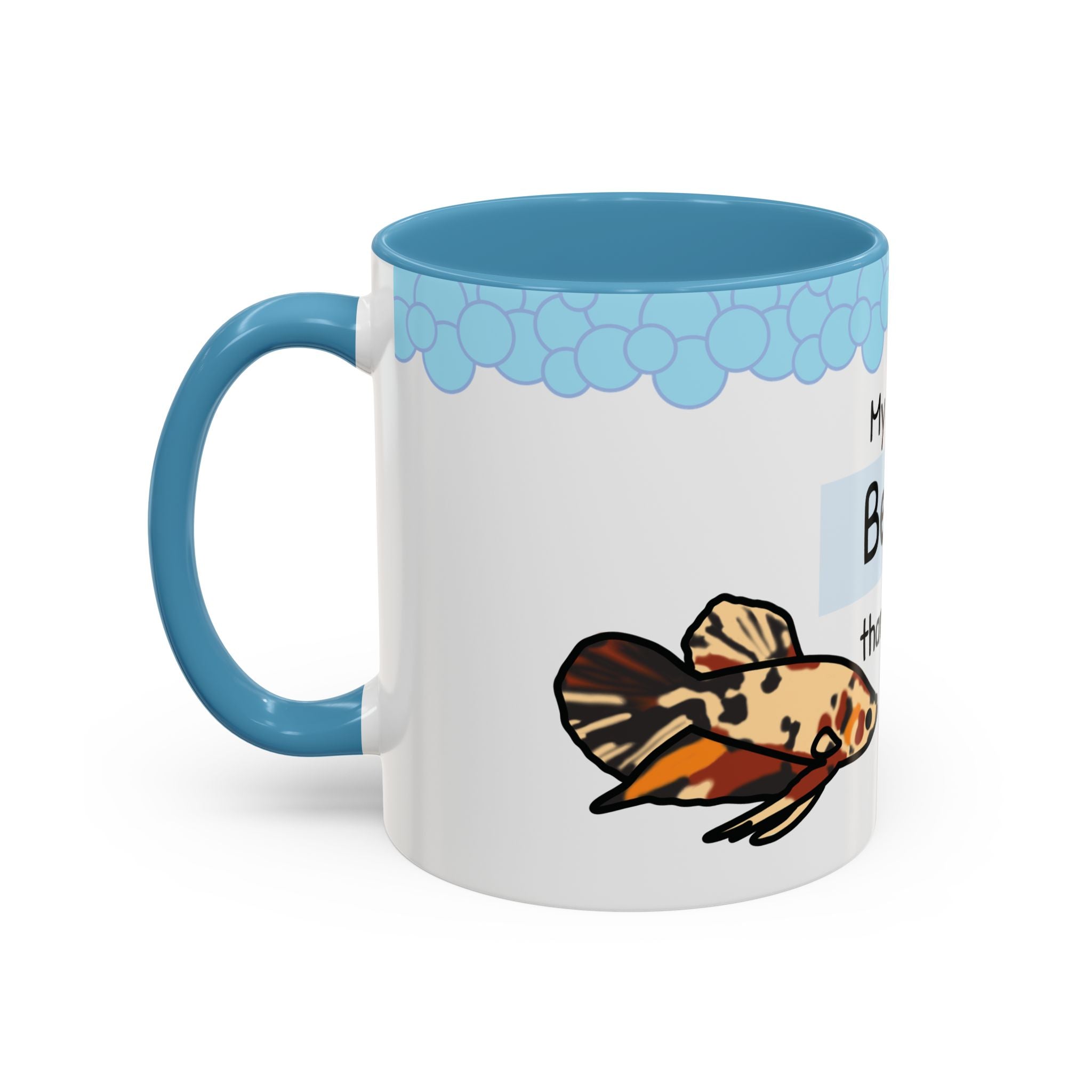 Betta Fish Coffee Mug – “My Fish is Betta than Yours” Accent Mug (11oz)
