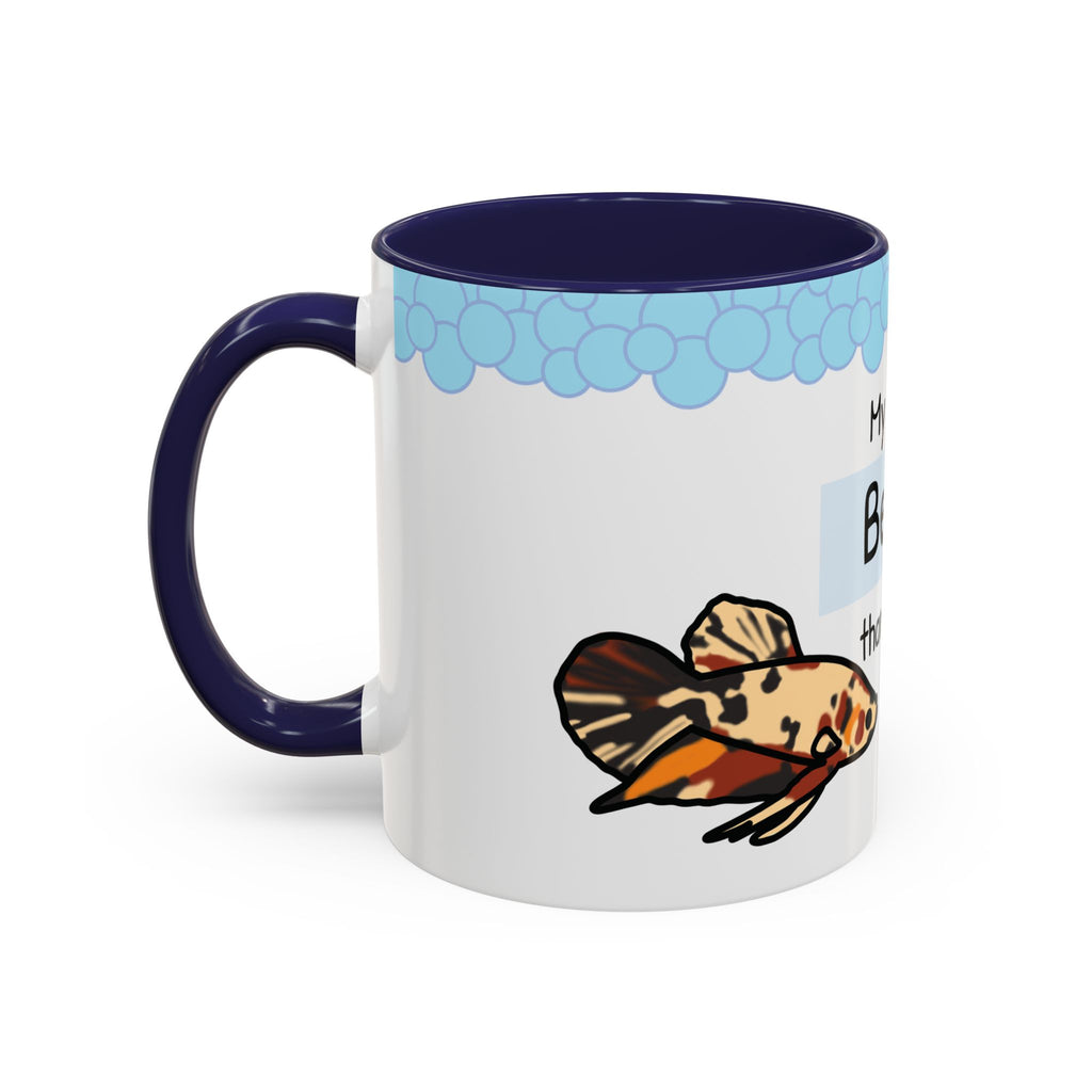 Betta Fish Coffee Mug – “My Fish is Betta than Yours” Accent Mug (11oz)