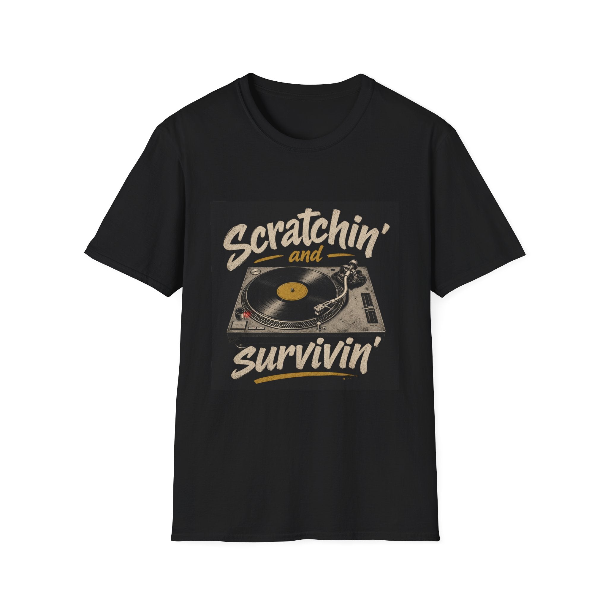 Scratchin' and Survivin' Turntable Shirt | DJ Record Player Tee