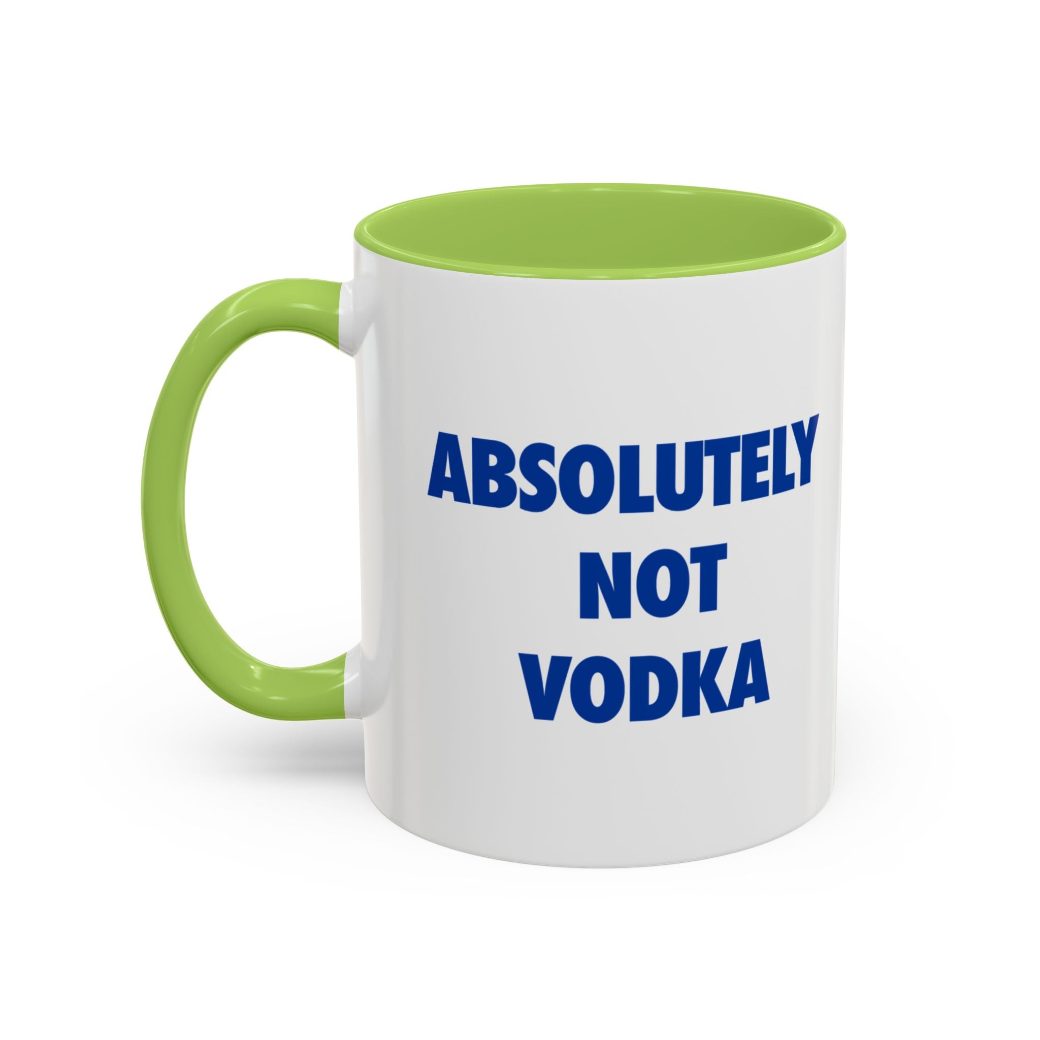 Absolutely Not Vodka Coffee Mug — Funny Morning Mug for Tea & Coffee Lovers
