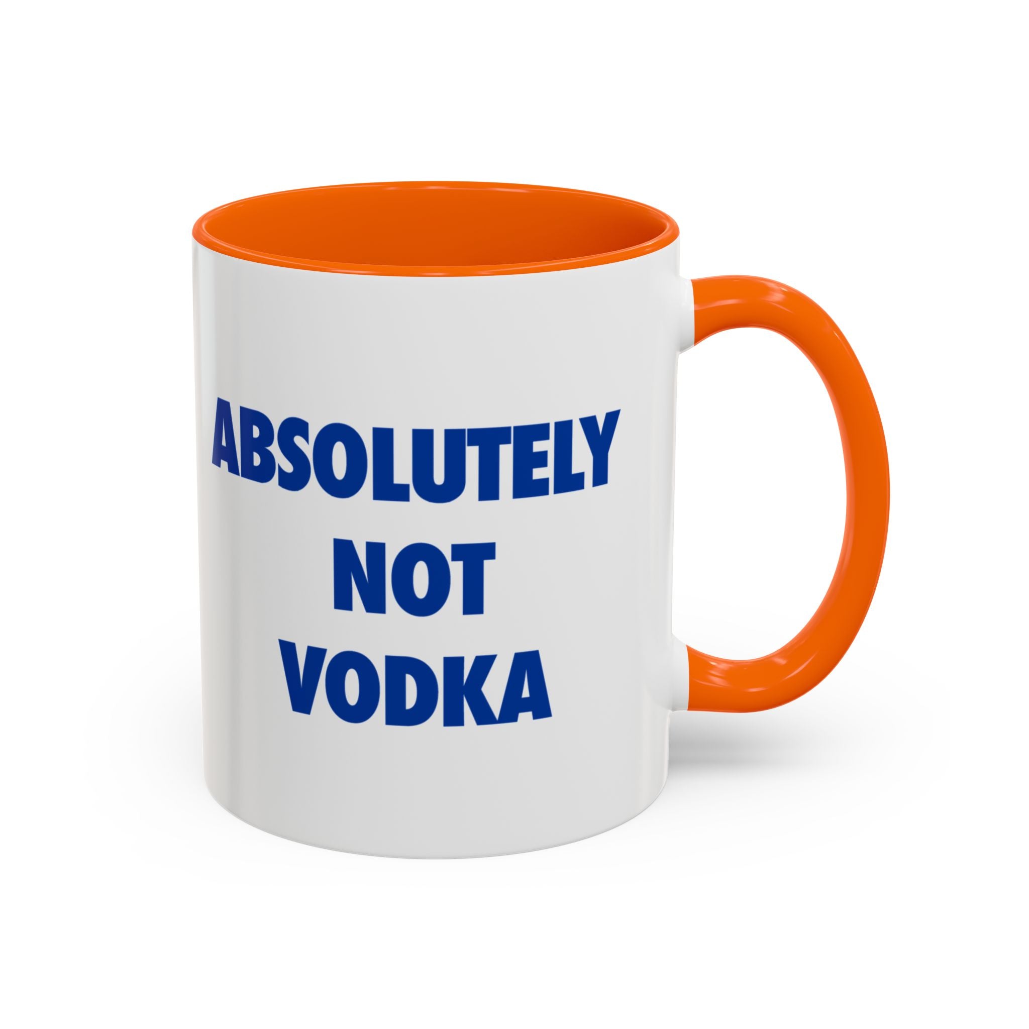 Absolutely Not Vodka Coffee Mug — Funny Morning Mug for Tea & Coffee Lovers