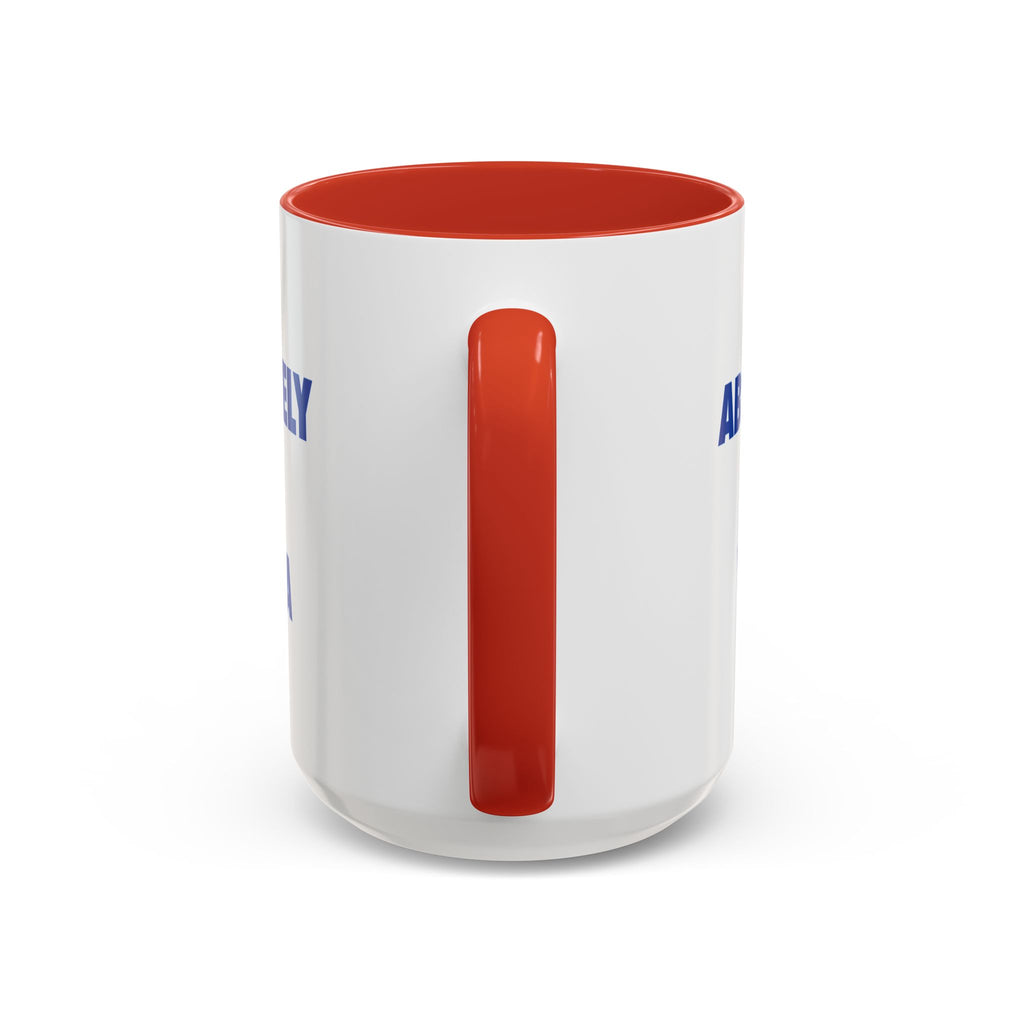 Absolutely Not Vodka Coffee Mug — Funny Morning Mug for Tea & Coffee Lovers
