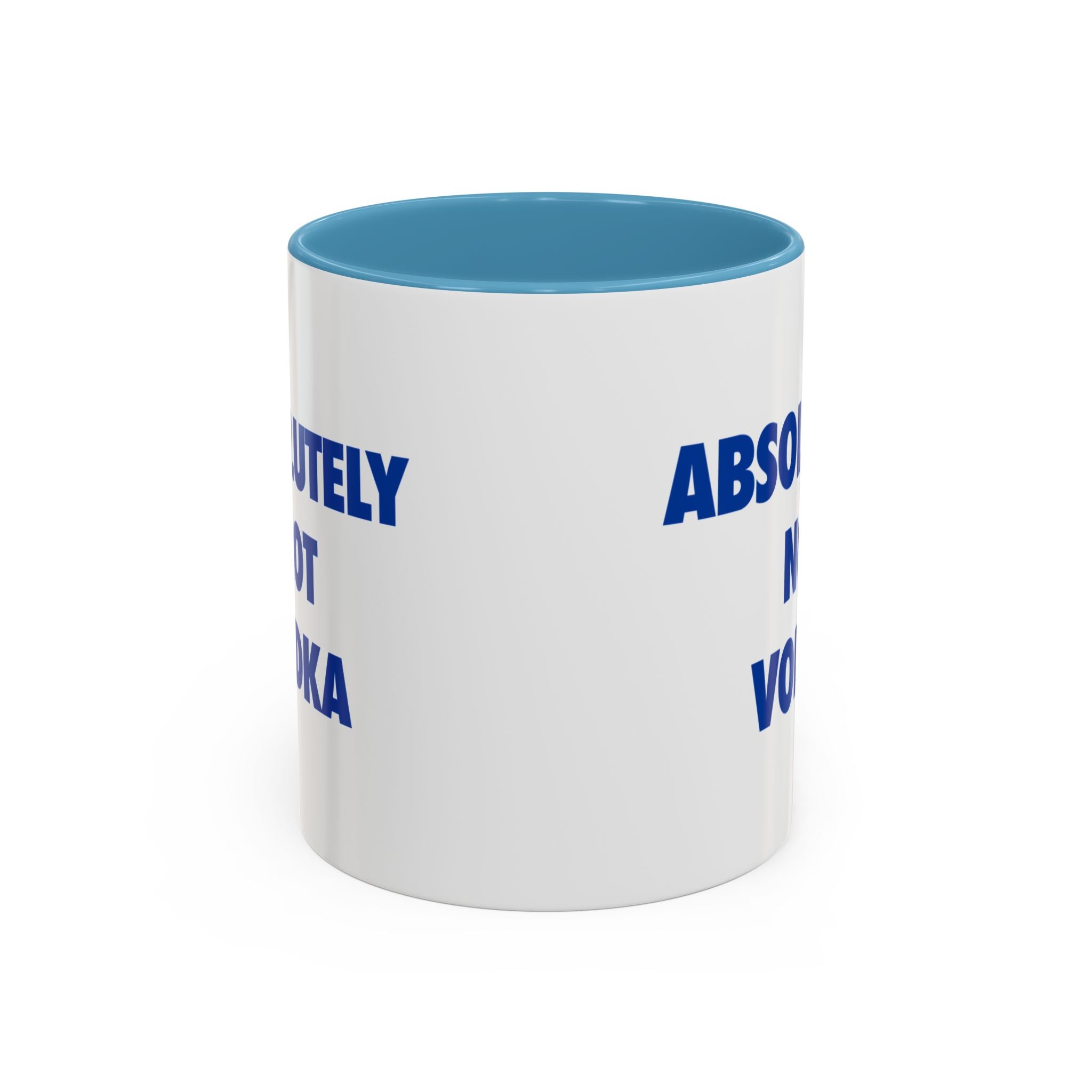 Absolutely Not Vodka Coffee Mug — Funny Morning Mug for Tea & Coffee Lovers